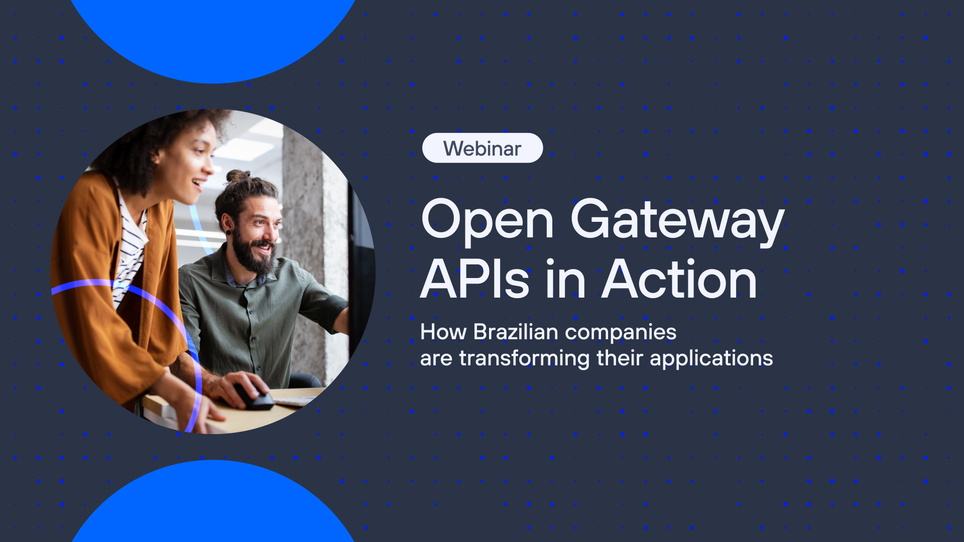 APIs de Open Gateway em ação: Como as empresas brasileiras estão transformando seus aplicativos.